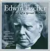 Stream & download Edwin Fischer: The Legacy of a Great Pianist (1943-1953)