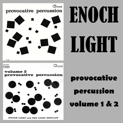 Provocative Percussion, Vol. 1 & 2 - Enoch Light Provocative Percussion, Vol. 1 & 2 - Enoch Light