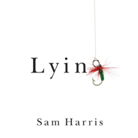 Sam Harris - Lying (Unabridged) artwork