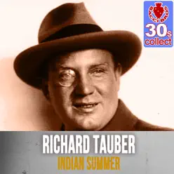 Indian Summer (Remastered) - Single - Richard Tauber Indian Summer (Remastered) - Single - Richard Tauber