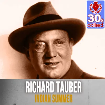 Indian Summer (Remastered) - Single - Richard Tauber