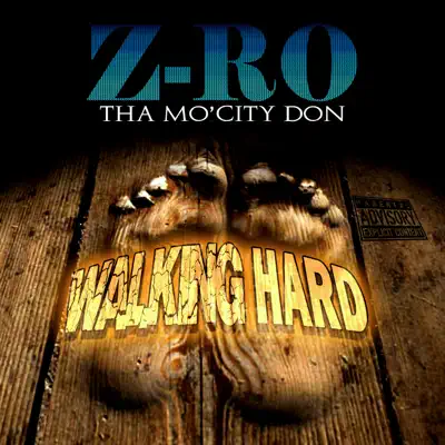 Walking Hard - Single - Z-Ro