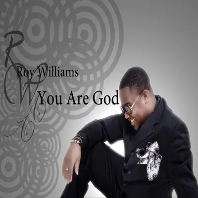 You Are God - Single - Roy Williams