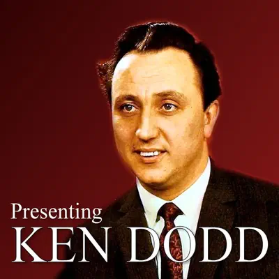 Presenting Ken Dodd - Ken Dodd Presenting Ken Dodd - Ken Dodd