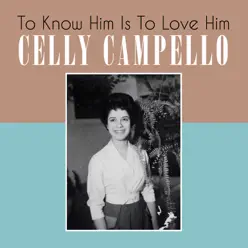 To Know Him Is to Love Him - Single - Celly Campello