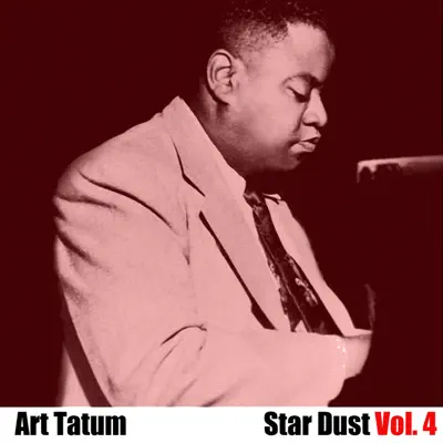 Star Dust, Vol. 4 (Live) - Art Tatum