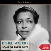 Ethel Waters - Organ Grinder Blues