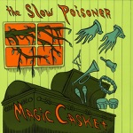 The Slow Poisoner - The Shriek!