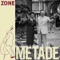 Metade - Zone lyrics