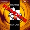 Far-Out (The Fielders Remix) - Mr Wise lyrics