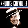 Stream & download Maurice Chevalier