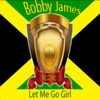 Let Me Go Girl - Single