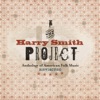 The Harry Smith Project (Live)