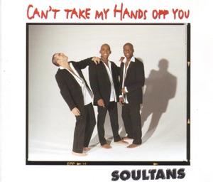 Soultans - Can't Take My Hands Off You (Funky Pump Mix) - 排舞 音乐