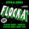 Flocka Wave - Styn & Jerks lyrics