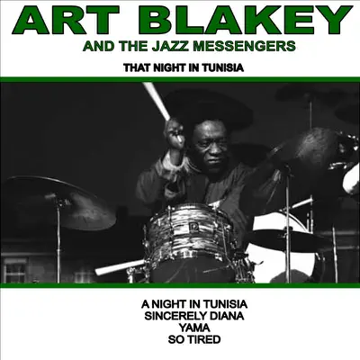 That Night in Tunisia - Art Blakey