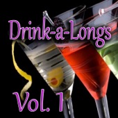 Drink-a-Longs, Vol. 1 artwork