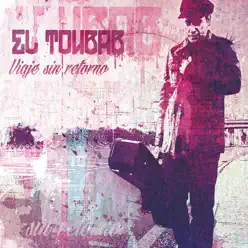 Viaje Sin Retorno - El Toubab Viaje Sin Retorno - El Toubab