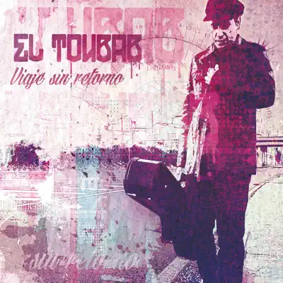 Viaje Sin Retorno - El Toubab
