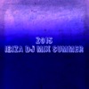 2015 Ibiza DJ Mix Summer (Top 42 Dance Hits), 2015