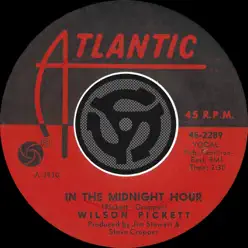 In the Midnight Hour / I'm Not Tired - Single - Wilson Pickett