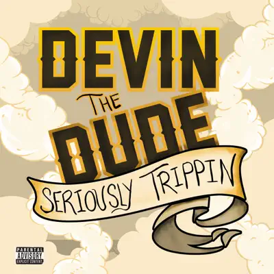 Seriously Trippin - EP - Devin The Dude