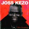 Mon testament - Joss Kezo lyrics