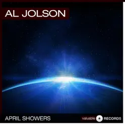 April Showers - Al Jolson