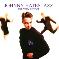 The Very Best of Johnny Hates Jazz - Johnny Hates Jazz