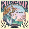 PillowTalk - Lullaby
