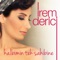 Kalbimin Tek Sahibine - İrem Derici lyrics