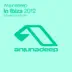 Anjunadeep - In Ibiza 2012 album cover