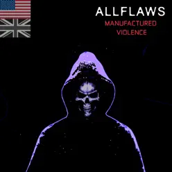 Manufactured Violence - Single - Allflaws