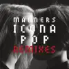 Stream & download Manners (Remixes)