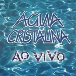 Banda Água Cristalina - Água Cristalina