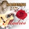 Mañanitas de los Dandys - Homenaje a Las Madres lyrics