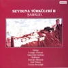 Seyduna Türküleri, Vol. 2 (Şahrud), 2004