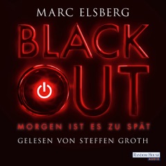 Blackout: Morgen ist es zu spät
