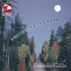 Following the Moon by Ensemble Galilei album reviews, ratings, credits