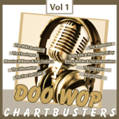 Doo Wop Chart Busters, Vol. 1 - Various Artists