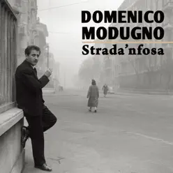 Strada 'nfosa - Single - Domenico Modugno