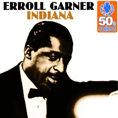 Indiana (Remastered) - Single - Erroll Garner
