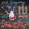 And Anyway It's Christmas - Single
