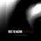 Klang (Black Asteroid Remix) - Trust the Machine lyrics