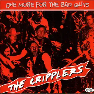 last ned album The Cripplers - One More For The Bad Guys