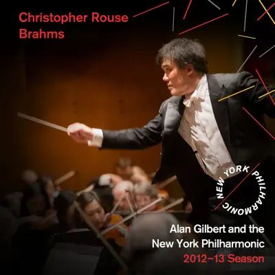 Christopher Rouse, Brahms - New York Philharmonic