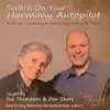 Switch On Your Harmony Autopilot (How to Sing Harmony the Natural Way: Level Two) album lyrics, reviews, download
