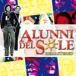 Alunni del sole (Remastered) - Alunni Del Sole