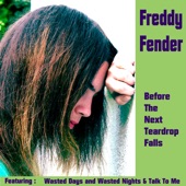 Freddy Fender - (5) Wasted Days and Wasted Nights
