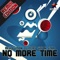 No More Time (Carlos Pires Prog Mix) - Revolution DJ & Sky N Star lyrics